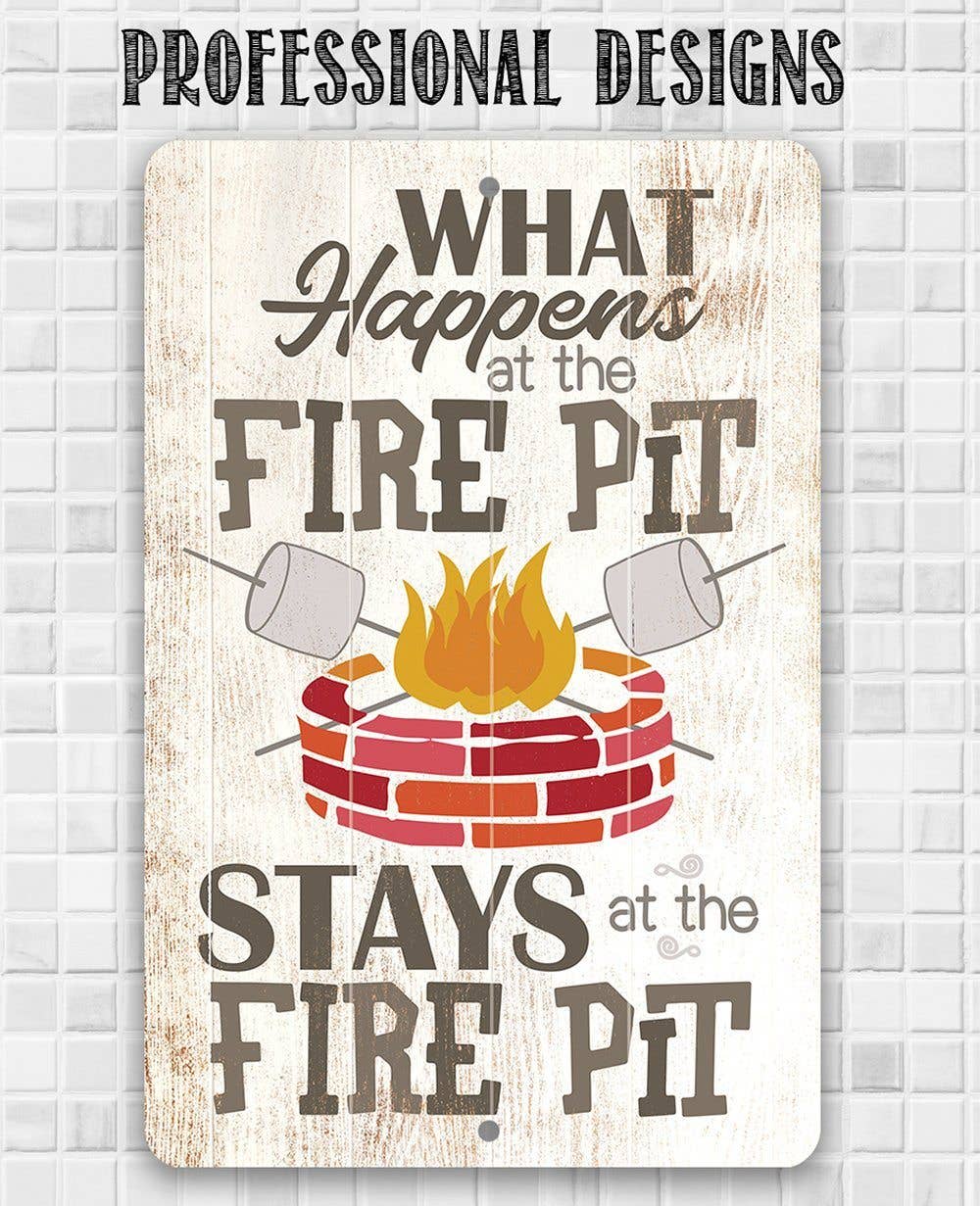 Rustic Metal Sign | What Happens At The Firepit