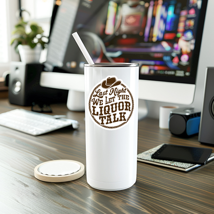 Funny Let The Liquor Talk Vinyl Sticker
