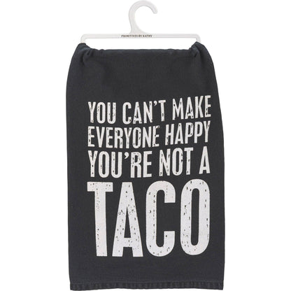 You're Not A Taco Kitchen Towel