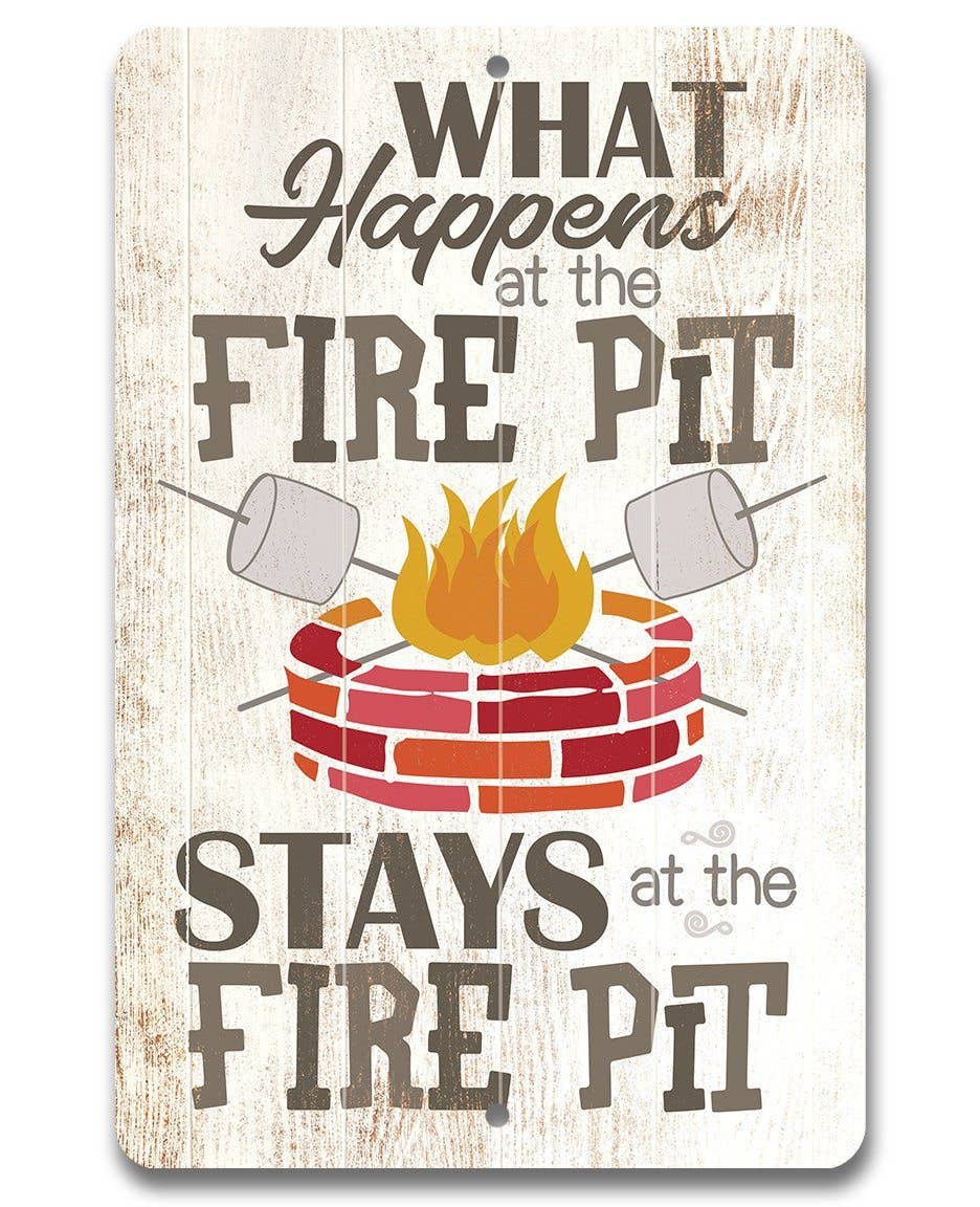 Rustic Metal Sign | What Happens At The Firepit