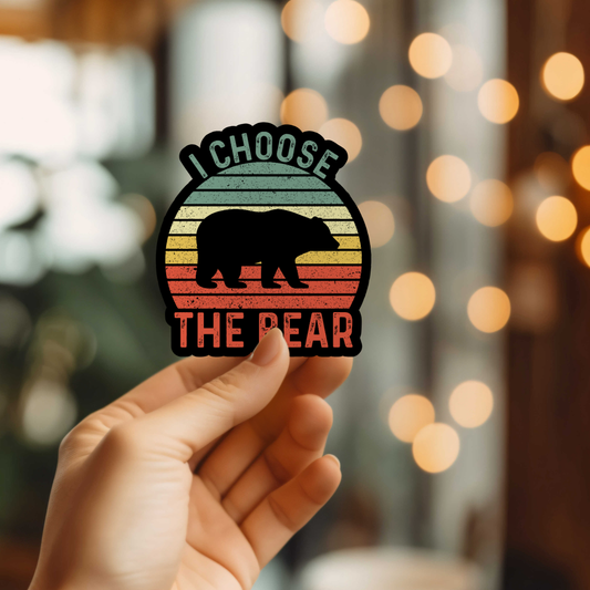 I Choose The Bear Sticker