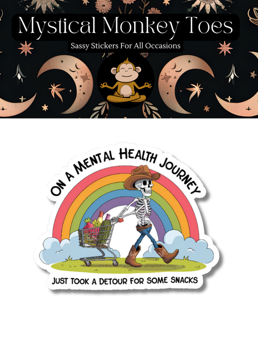On A Mental Health Journey Skeleton Sticker