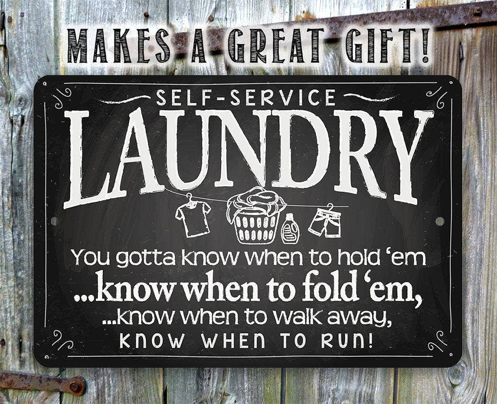 Farmhouse Sign | Laundry When to Fold 'Em