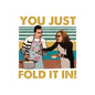 Fold in the Cheese Moira David High Quality Vinyl Sticker