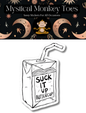 Suck It Up Buttercup Juice Box Sticker