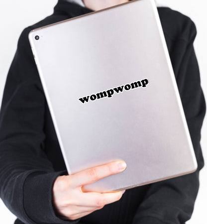 Womp Womp Sticker