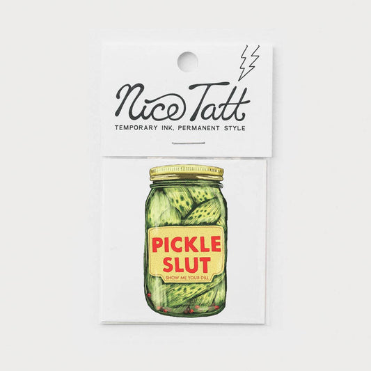 Pickle Slut - Temporary Tattoo
