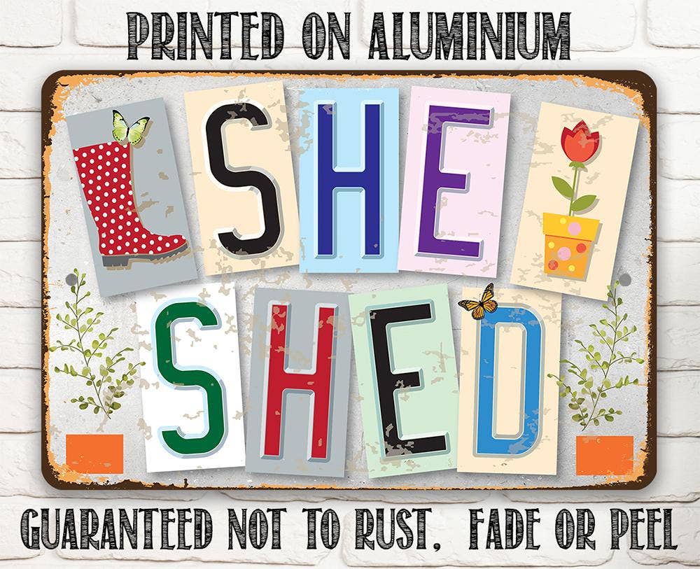 Rustic Metal Sign | She Shed