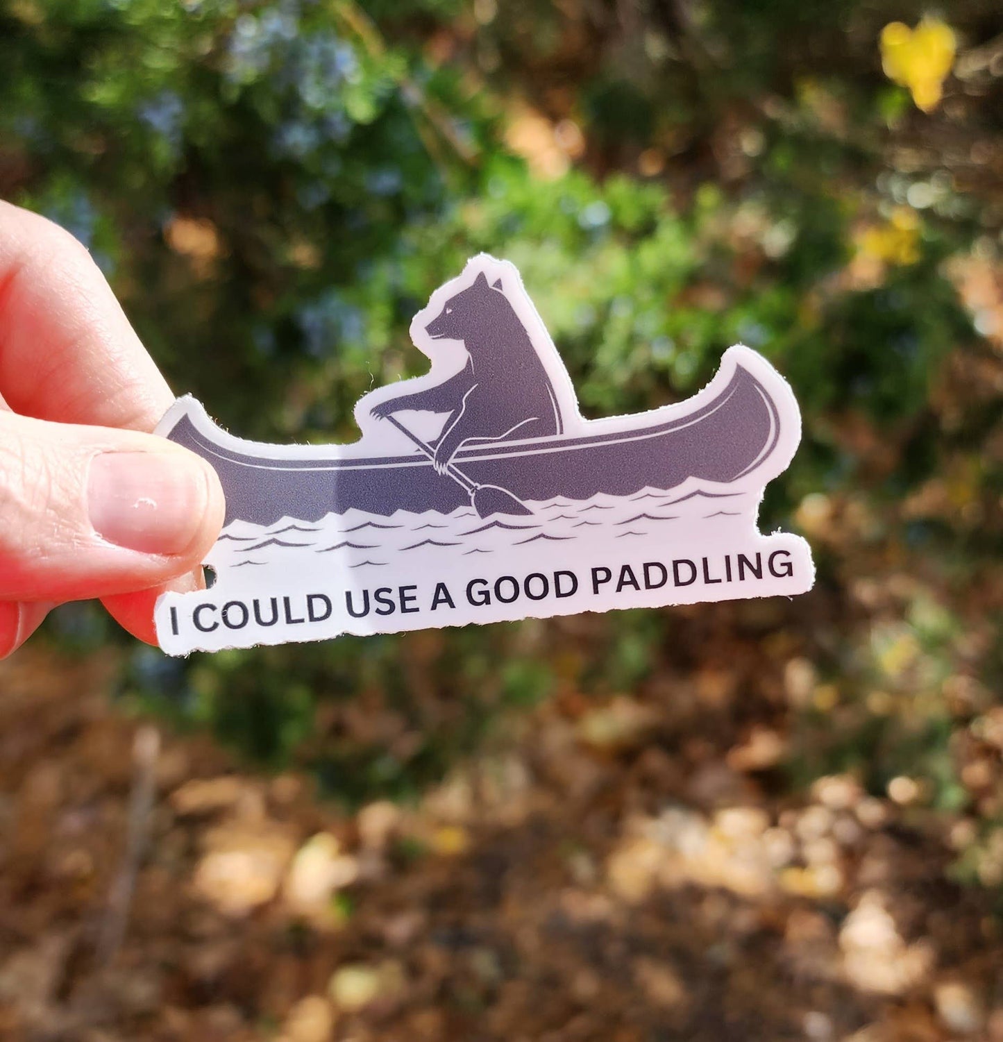 I Need a Good Paddling Bear Canoeing Sticker