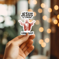 Funny Jesus Is Coming Vinyl Sticker
