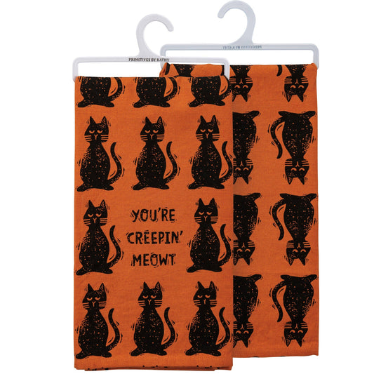 You're Creepin' Meowt Kitchen Towel