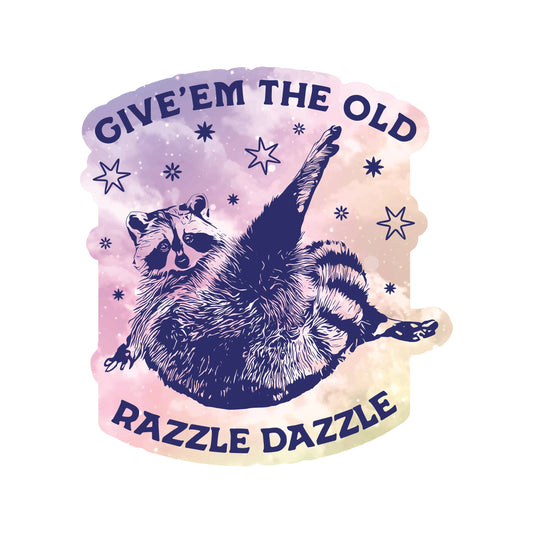 Razzle Dazzle Raccoon Humor High Quality Vinyl Sticker
