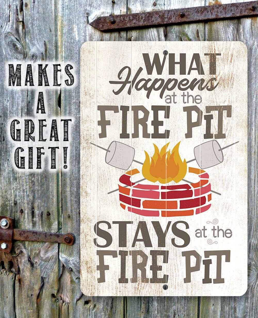 Rustic Metal Sign | What Happens At The Firepit