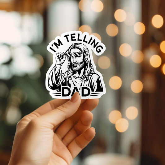 Funny I'm Telling Dad Vinyl Sticker