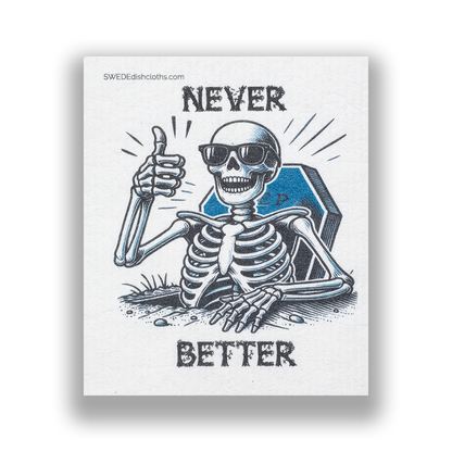 Swedish Dishcloth Halloween Never Better Skeleton