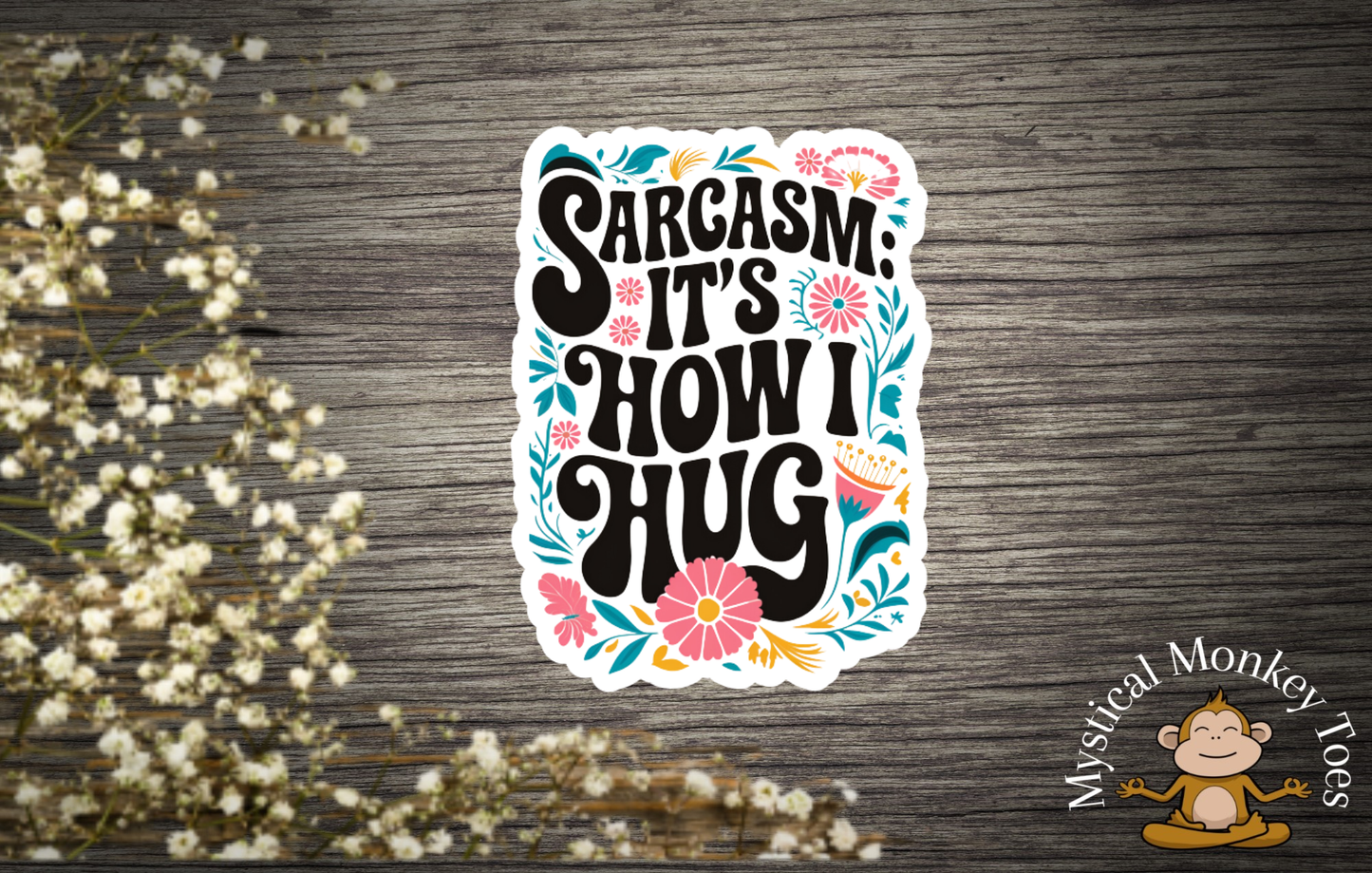 Funny Sarcasm Vinyl Sticker