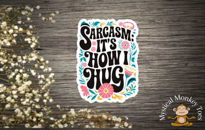 Funny Sarcasm Vinyl Sticker