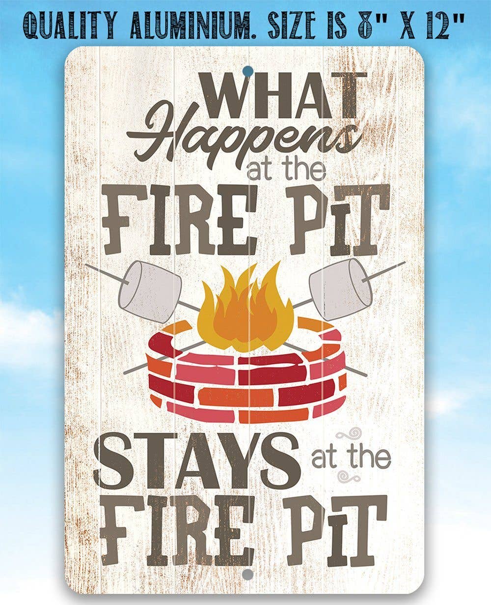 Rustic Metal Sign | What Happens At The Firepit