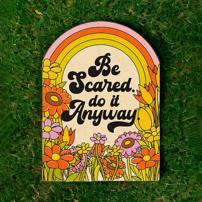 Be Scared. Do It Anyway. - Retro Encouragement Card