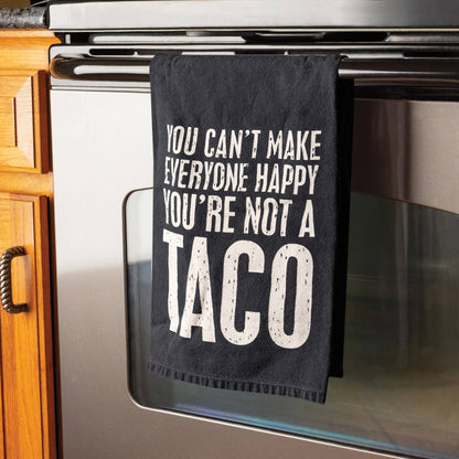 You're Not A Taco Kitchen Towel