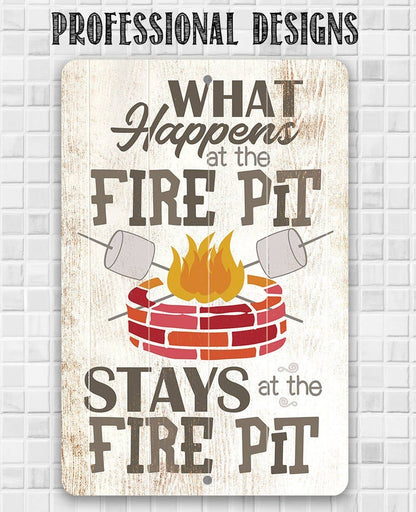 Rustic Metal Sign | What Happens At The Firepit