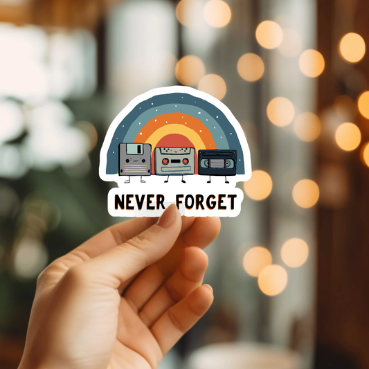 Funny Never Forget Vinyl Sticker