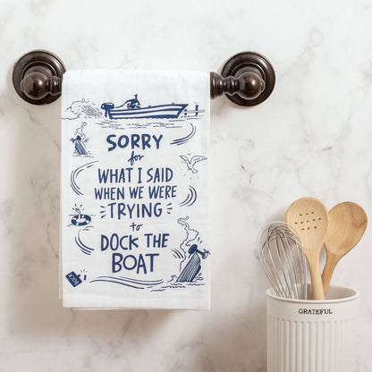 Trying To Dock The Boat Kitchen Towel