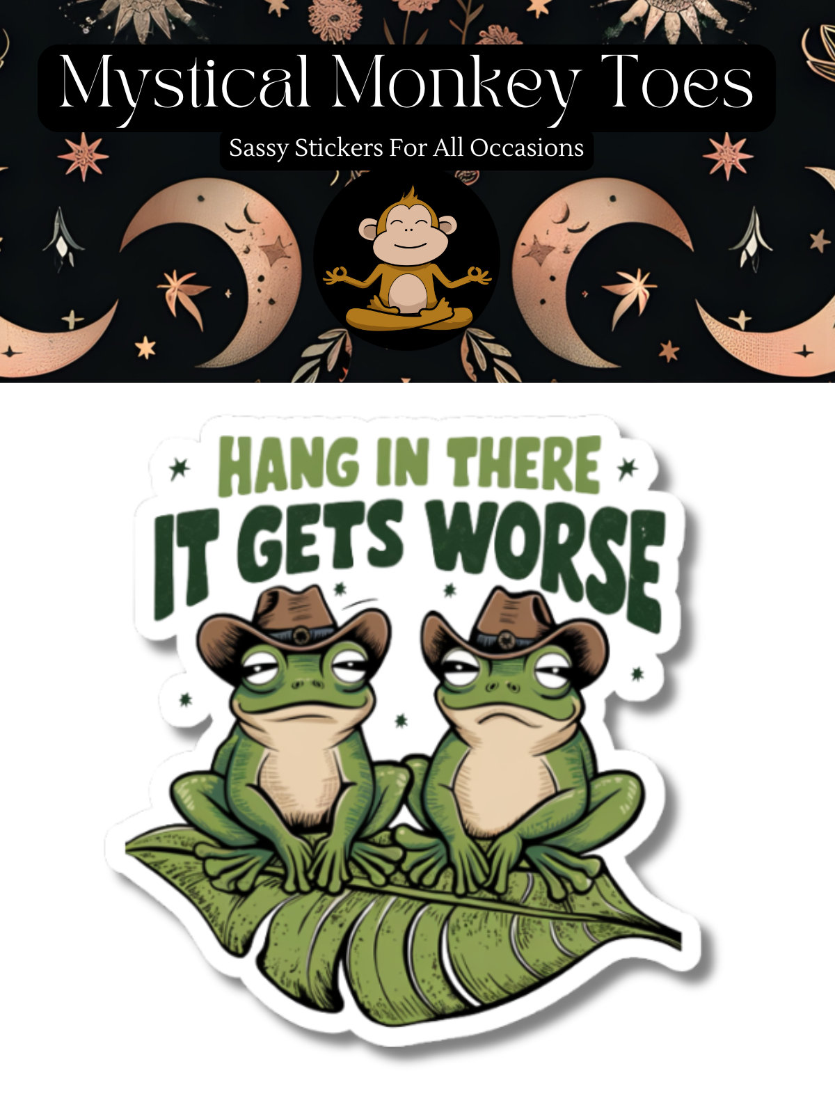 Funny It Gets Worse Vinyl Sticker