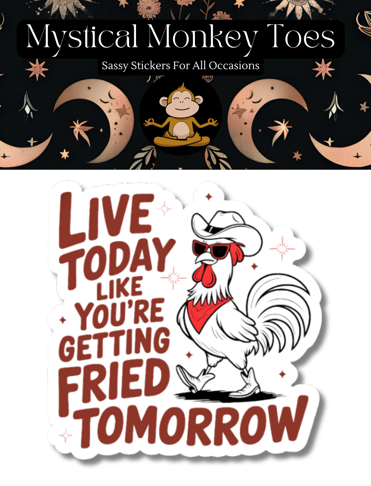 Funny Live Today Vinyl Sticker