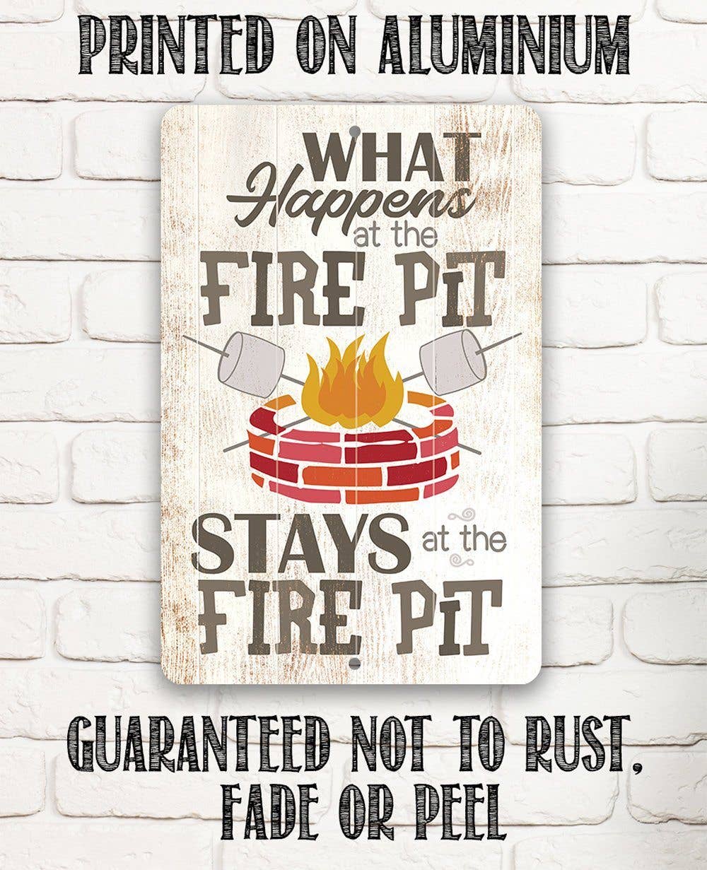 Rustic Metal Sign | What Happens At The Firepit