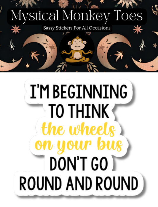 Wheels On Your Bus Sticker