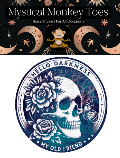 Hello Darkness Vinyl Sticker