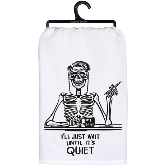 I'll Just Wait Kitchen Towel