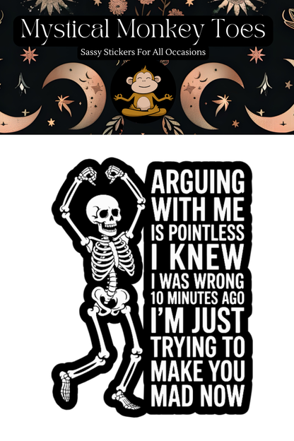 Funny Trying To Make You Mad Vinyl Sticker