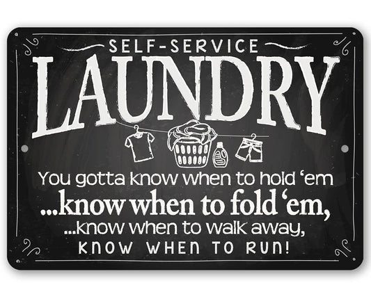 Farmhouse Sign | Laundry When to Fold 'Em