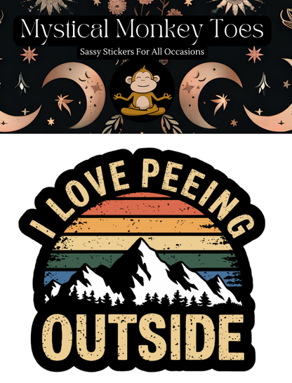 Funny I Love Peeing Outside Vinyl Sticker