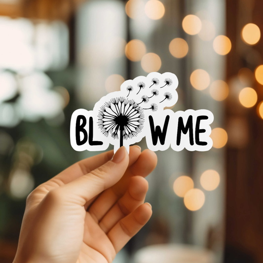 Funny Blow Me Vinyl Sticker