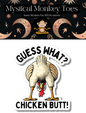 Guess What? Chicken Butt Sticker