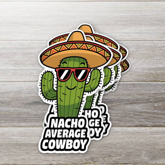 Nacho Average Cowboy #2 Sticker