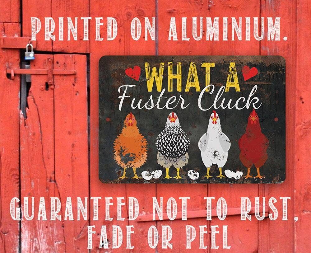Rustic Metal Sign | What a Fuster Cluck