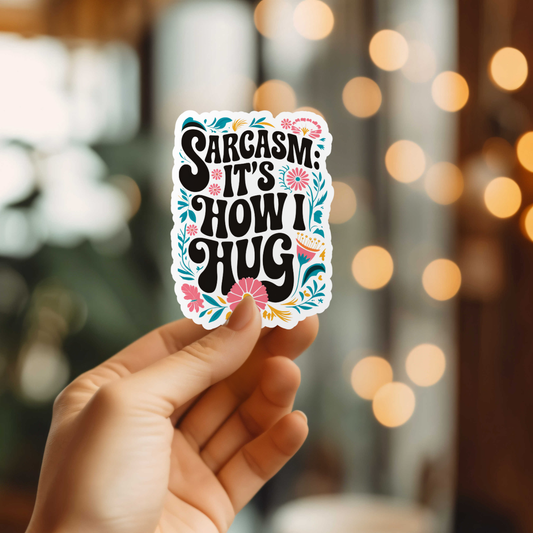 Funny Sarcasm Vinyl Sticker