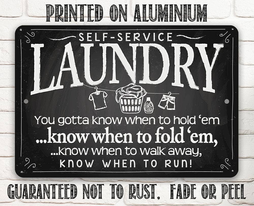 Farmhouse Sign | Laundry When to Fold 'Em