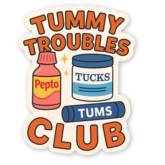Tummy Troubles Club Sticker