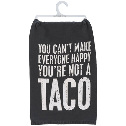 You're Not A Taco Kitchen Towel