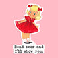 Bend Over and I'll Show You Sticker Decal