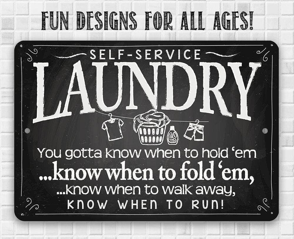 Farmhouse Sign | Laundry When to Fold 'Em