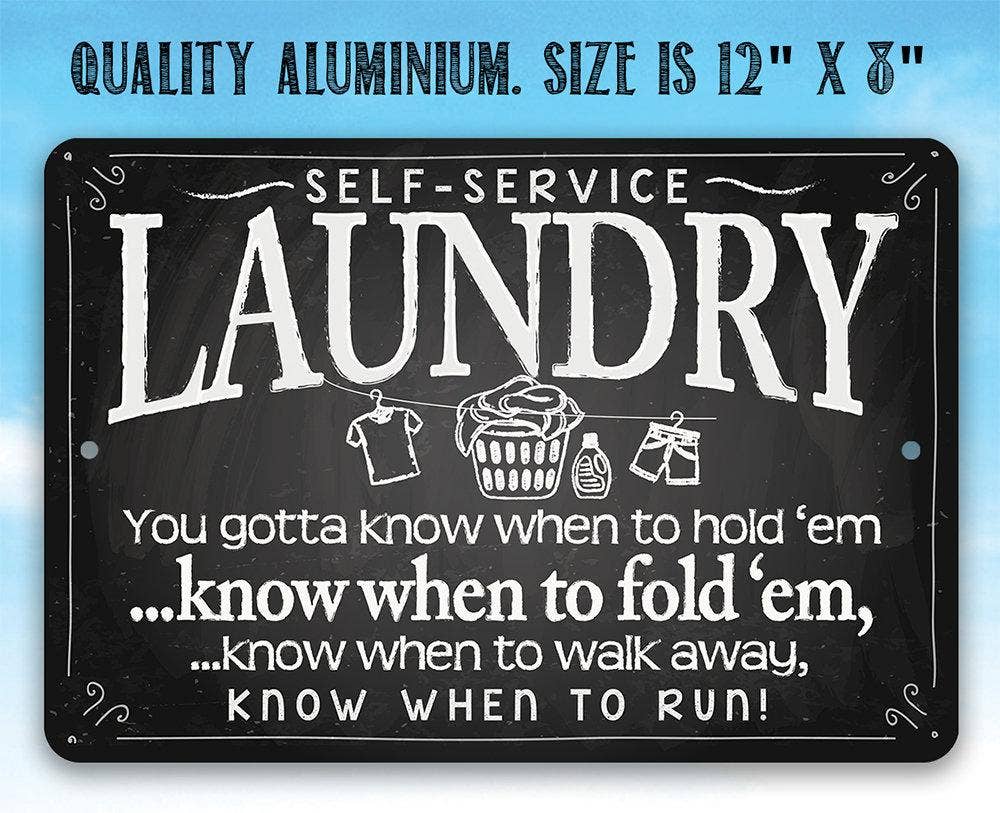 Farmhouse Sign | Laundry When to Fold 'Em